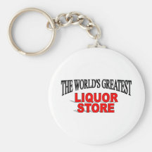 The World's Greatest Liquor Store Key Chain