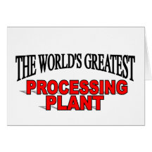 The World's Greatest Processing Plant Cards