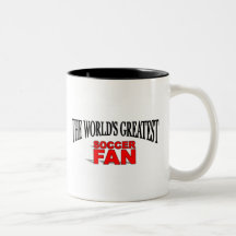 The World's Greatest Soccer Fan Coffee Mugs