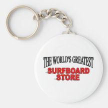 The World's Greatest Surf Board Store Keychain