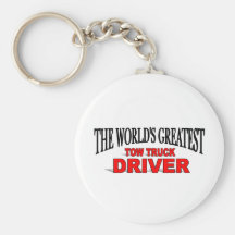 The World's Greatest Tow Truck Driver Keychains