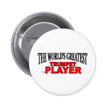 The World's Greatest Trumpet Player Buttons