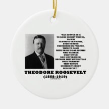Theodore Roosevelt Dare Mighty Things Quote Ornament