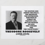 Theodore Roosevelt Despise Bully Coward Voluptuary Full Colour Flyer
