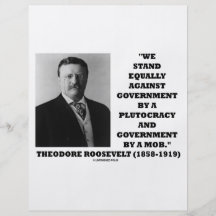 Theodore Roosevelt Stand Government Plutocracy Mob Flyer Design