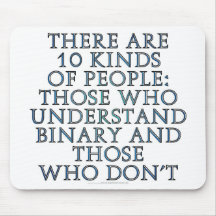 There are 10 kinds of people... mouse pads