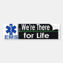 there for life bumper stickers