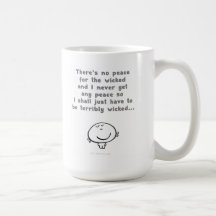 There's no peace for the wicked mug