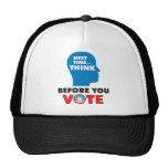 THINK BEFORE YOU VOTE MESH HATS