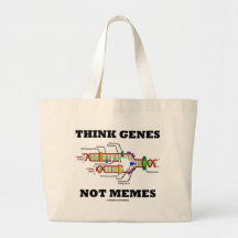 Think Genes Not Memes (DNA Replication) Bags