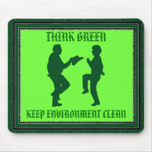 THINK GREEN KEEP ENVIRONMENT CLEAN-MOUSEPAD