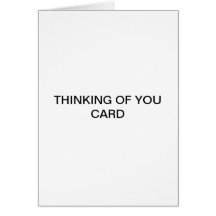 THINKING OF YOU CARD