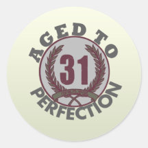 Thirty One and aged to Perfection Birthday Sticker