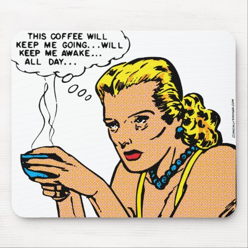 This Coffee Will Keep Me Awake Mousepads