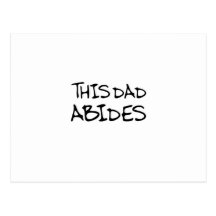 This Dad Abides Postcards