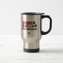 This Human Belongs to an Irish Wolfhound Coffee Mug
