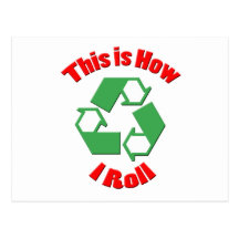 This is how I roll Postcard
