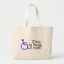 This Is How I Roll Wheelchair Bag