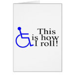 This Is How I Roll Wheelchair Greeting Cards