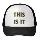 This Is It Hats