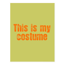 THIS IS MY COSTUME POST CARD