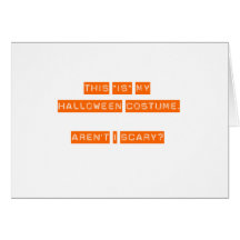 This IS my Halloween Costume! Card