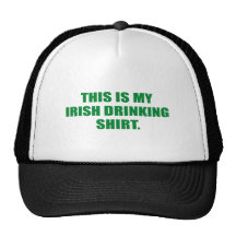 THIS IS MY IRISH DRINKING SHIRT TRUCKER HAT