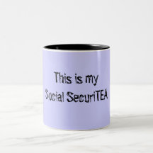 This is my Social SecuriTEA Mug