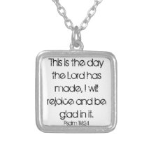 This is the day the Lord has made necklace