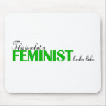 This Is What A Feminist Looks Like Mouse Mat