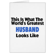 This Is What The World's Greatest Husband Looks  L Greeting Card
