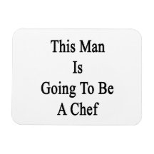 This Man Is Going To Be A Chef Rectangle Magnets