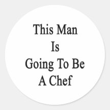 This Man Is Going To Be A Chef Round Sticker