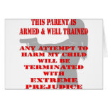 This Parent Is Armed And Well Trained Any Attempt Cards