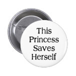 This Princess Saves Pinback Button
