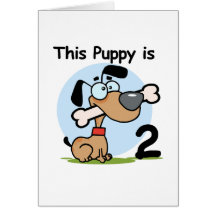 This Puppy 2nd Birthday T shirts and Gifts Greeting Cards