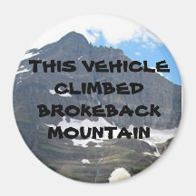 THIS VEHICLE CLIMBED BROKEBACK MOUNTAIN FRIDGE MAGNET