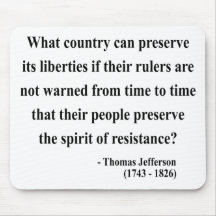 Thomas Jefferson Quote 16a Mouse Pad