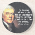 Thomas Jefferson Quote on Socialism Coasters