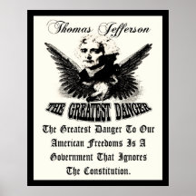 Thomas Jefferson: The Greatest Danger Poster