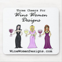 Three Cheers for Wine Women Designs Mousepads