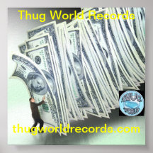 Thug World Records money Posters