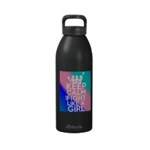 Thyroid Cancer Keep Calm Fight Like a Girl Reusable Water Bottle