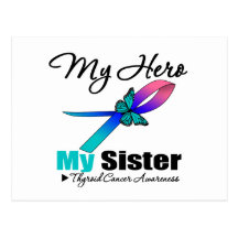 Thyroid Cancer My Hero My Sister Post Cards