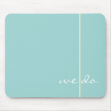 Tiffany Blue We Do Wedding Mousepad