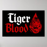 Tiger Blood $19.95 Graphic Art Wall Poster