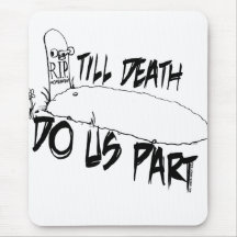 TILL-DEATH-HB MOUSE PADS
