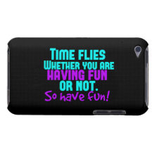 Time Flies - Have Fun! iPod Case-Mate Cases