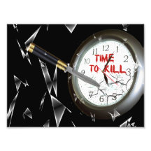 Time to Kill Art Photo