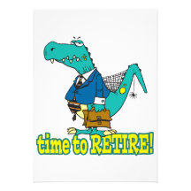 time to retire old working dinosaur custom invitations